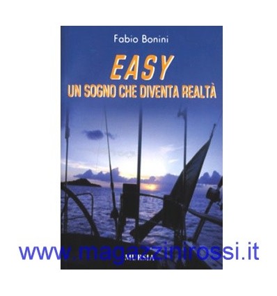 Bonini - Easy, un sogno che diventa realtà